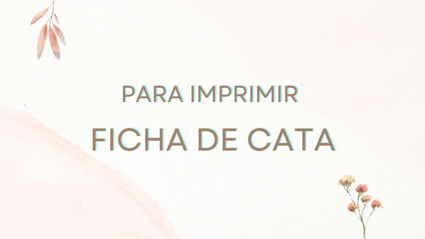 Ficha de cata básica para imprimir gratis